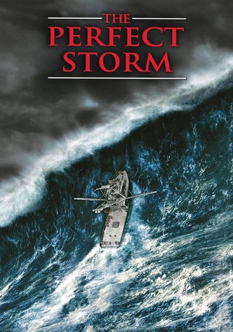 The Perfect Storm