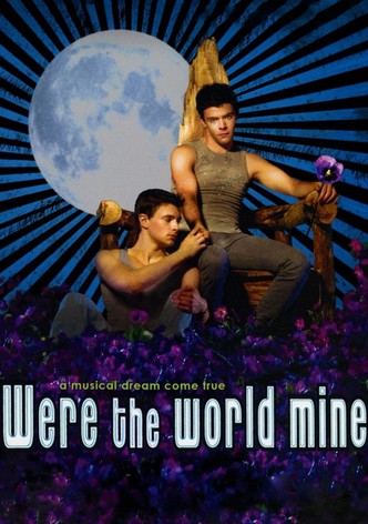 Were the World Mine