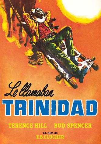 Le llamaban Trinidad