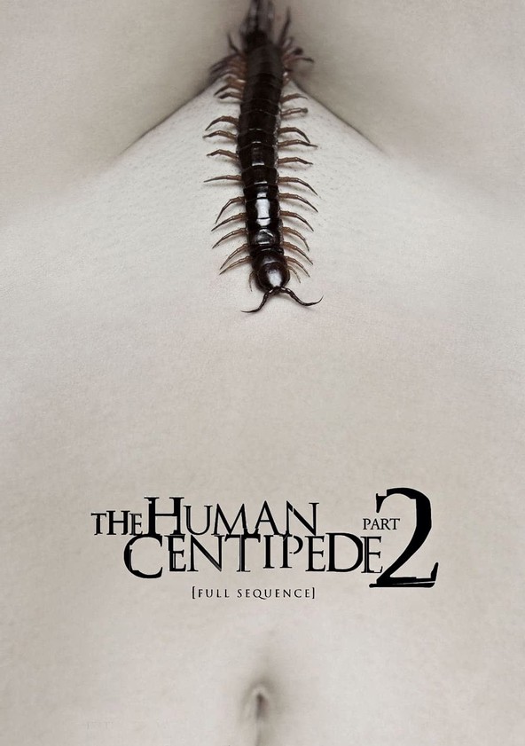 The human best sale centipede 3 online