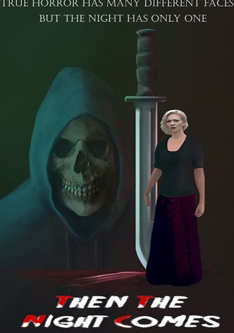 Then The Night Comes