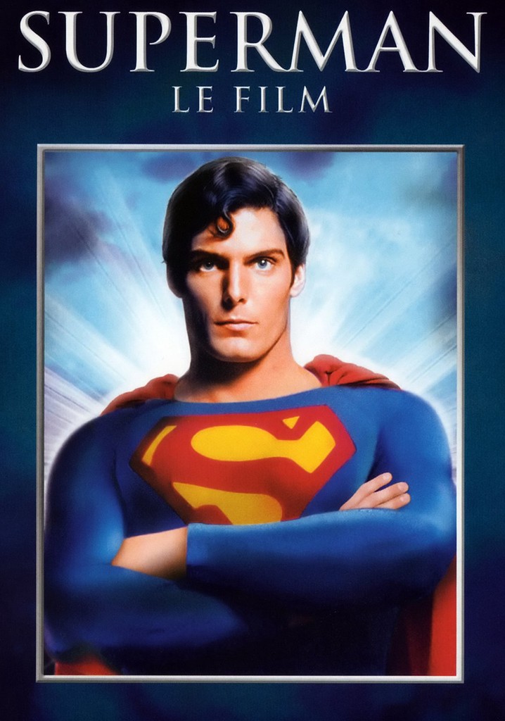 Où regarder Superman en streaming complet et légal