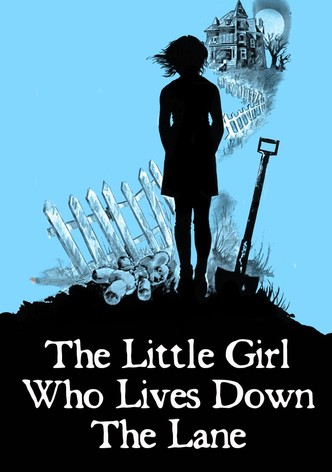 The Little Girl Who Lives Down the Lane