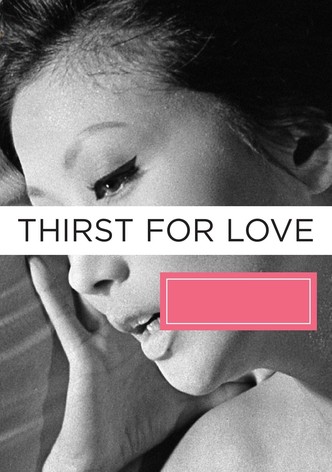 Thirst for Love
