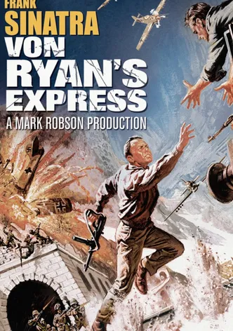 Von Ryan's Express poster