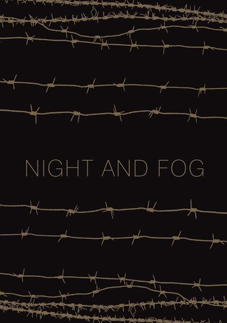 Night and Fog