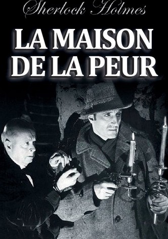 Sherlock Holmes et la maison de la peur