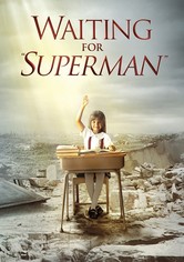 Waiting for "Superman"