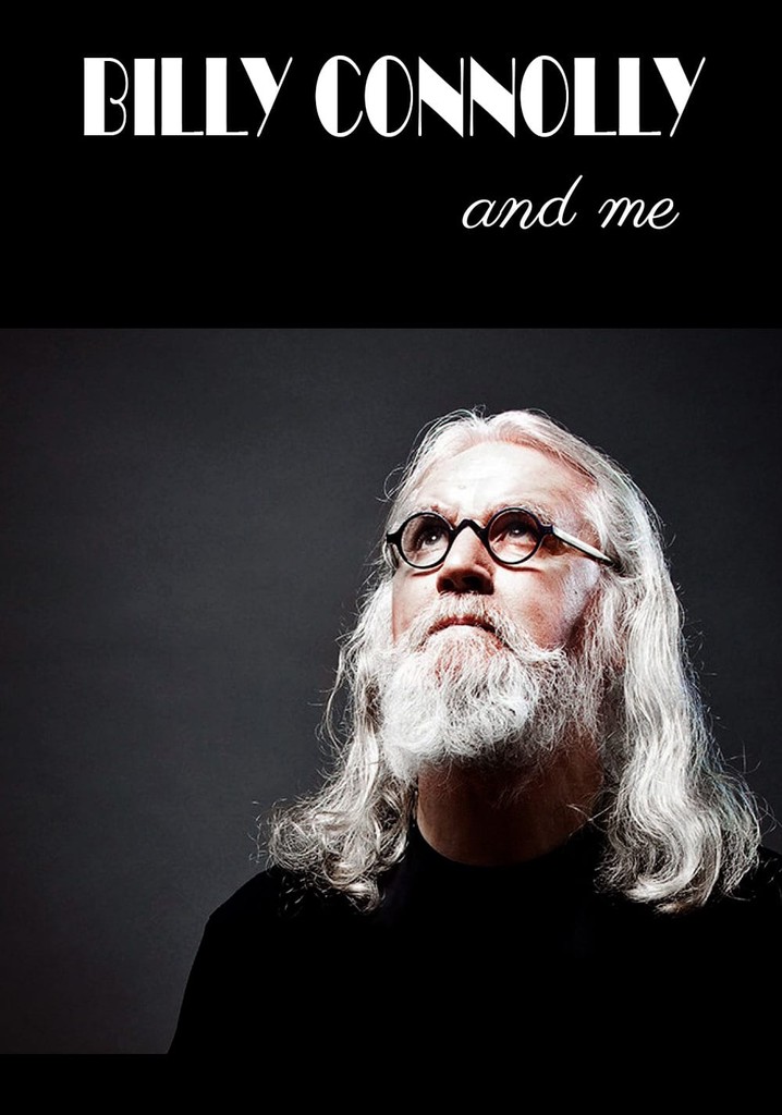 Billy Connolly And Me