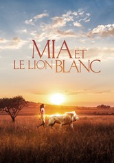 Mia et le lion blanc