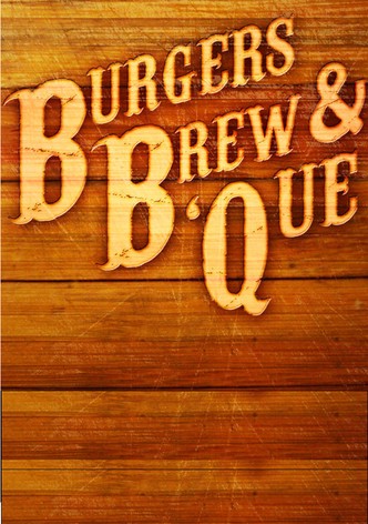 Burgers, Brew & 'Que