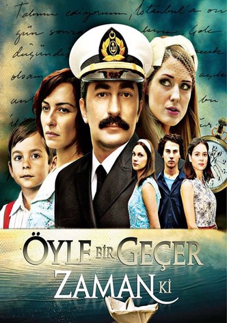 Öyle Bir Geçer Zaman Ki