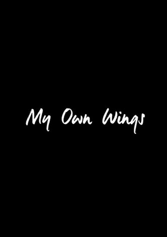 My Own Wings