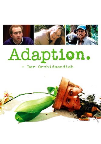 Adaption - Der Orchideen-Dieb