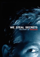 We Steal Secrets: The Story of WikiLeaks