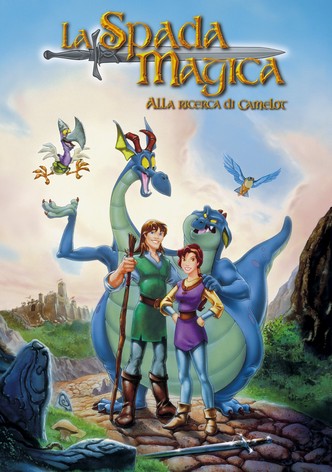 La spada magica - Alla ricerca di Camelot