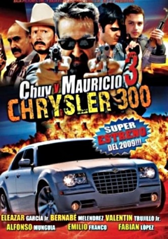 Chuy Y Mauricio 3: El Chrysler 300