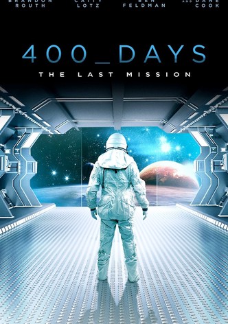 400 Days - The Last Mission