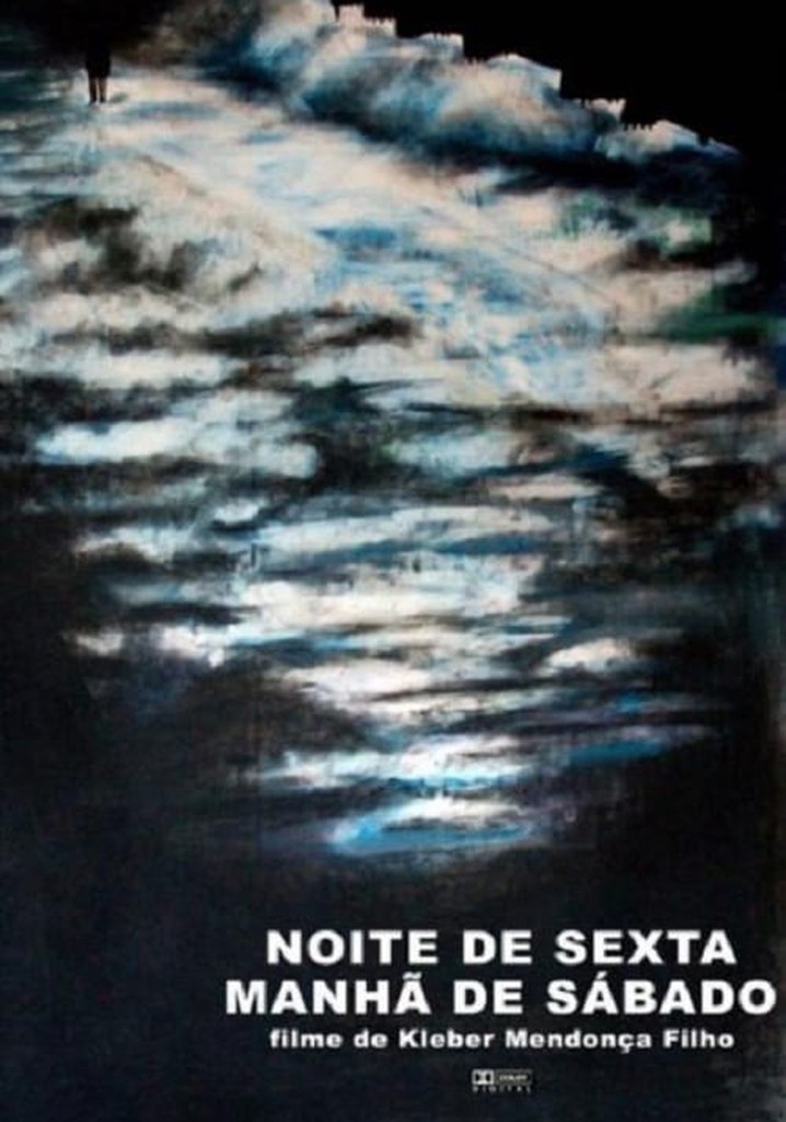 Friday Night, Saturday Morning