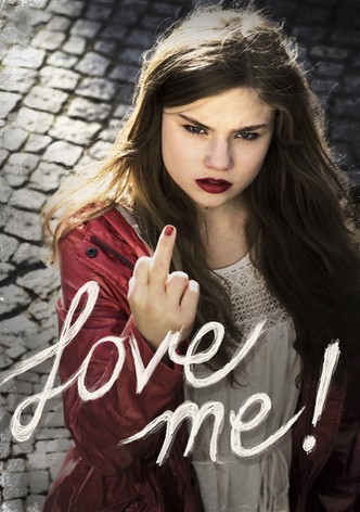 Love Me!