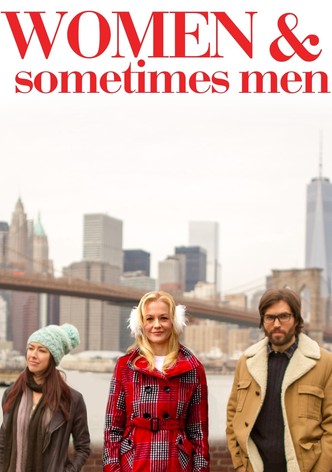 Women & Sometimes Men