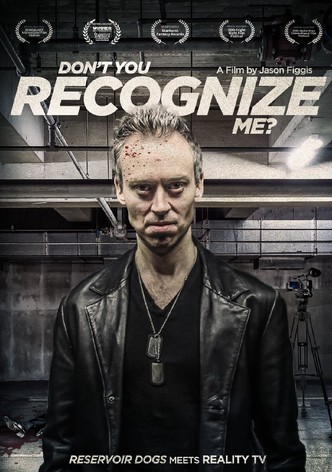 Don't You Recognize Me?