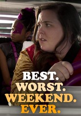 Best. Worst. Weekend. Ever.