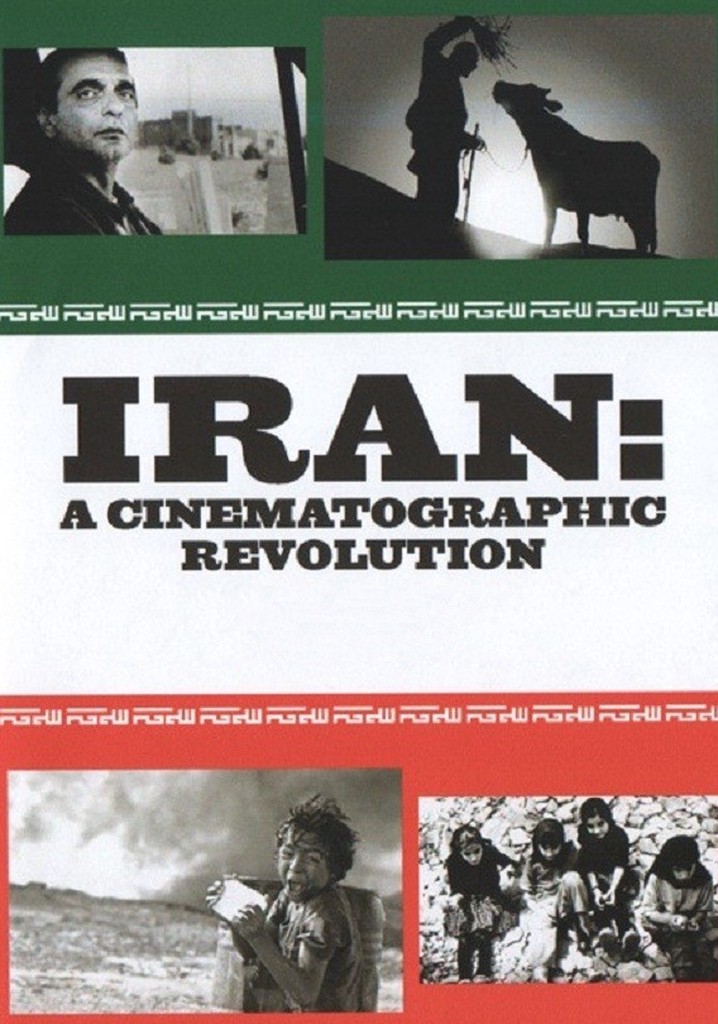 Iran: A Cinematographic Revolution