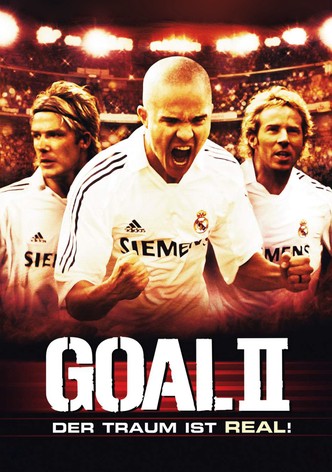Goal II - Der Traum ist real!