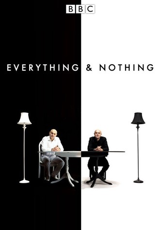 Everything and Nothing