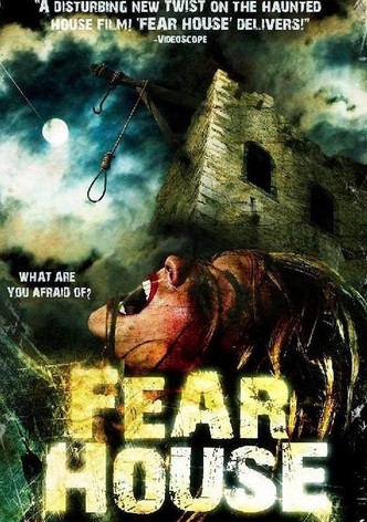 Fear House