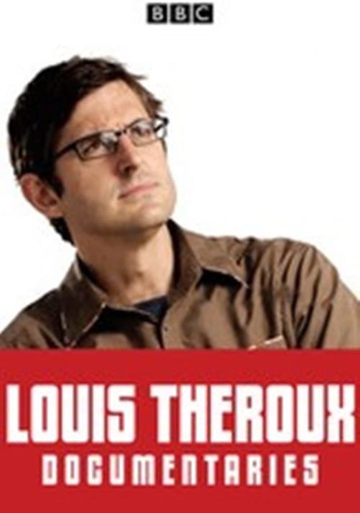 The Weird World Of Louis Theroux