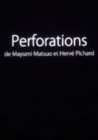 Perforations