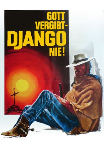 Gott vergibt - Django nie!