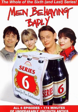 Men Behaving Badly - Season 6