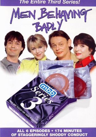 Men Behaving Badly - Season 3