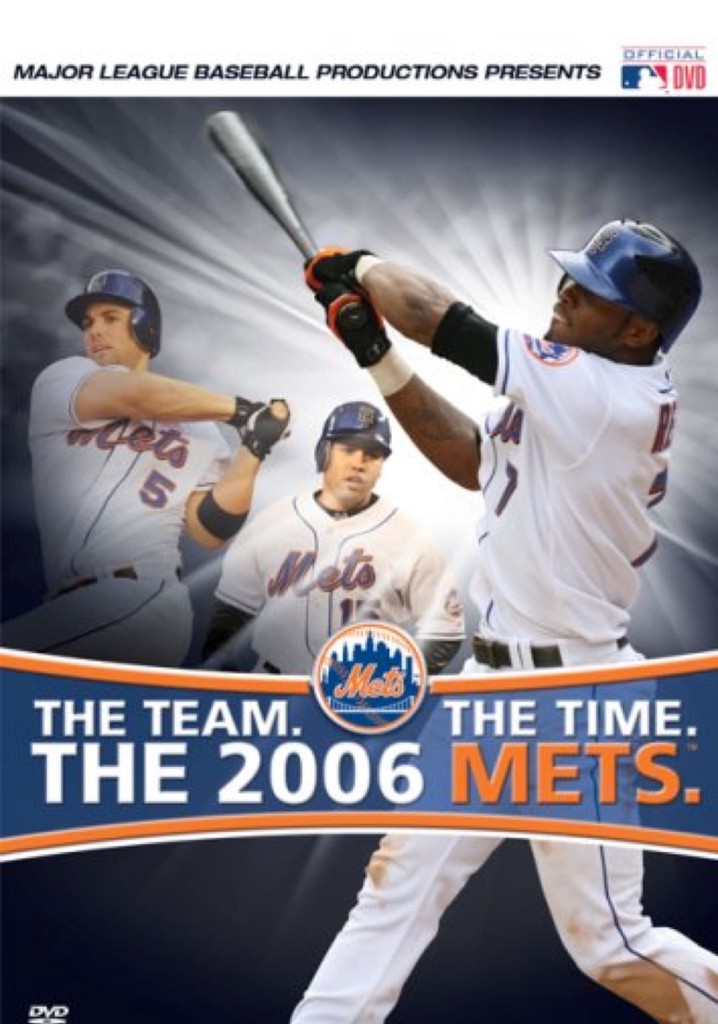 The Team. The Time. The 2006 Mets