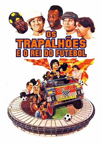 Os Trapalhões e o Rei do Futebol