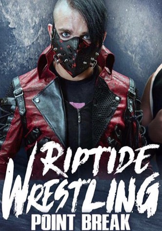 RIPTIDE: Point Break