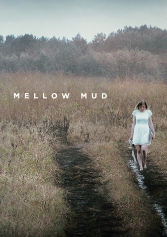 Mellow Mud