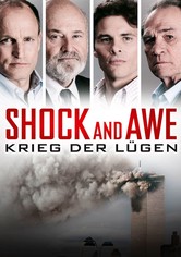 Shock and Awe - Krieg der Lügen