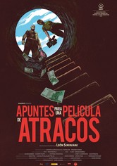 Apuntes para una película de atracos