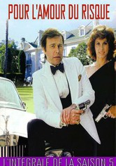 Pour l'amour du risque - Saison 5