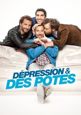 Regarder Depression Et Des Potes En Streaming