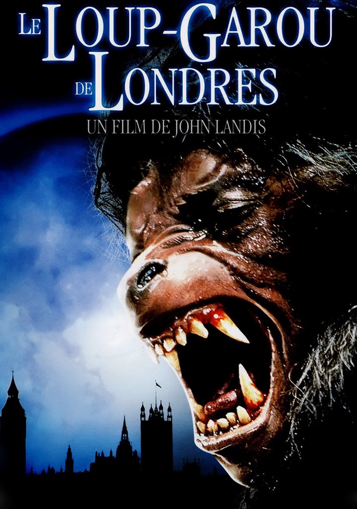 Regarder Le Loup Garou de Londres en streaming