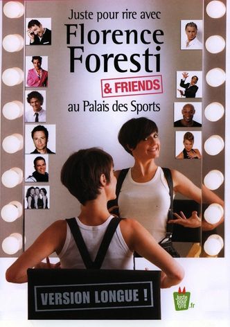 Florence Foresti & Friends