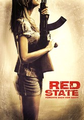 Red State - Fürchte Dich vor Gott!