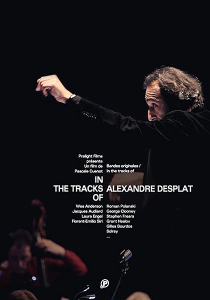 In The Tracks Of - Alexandre Desplat