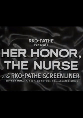 Her Honor, the Nurse