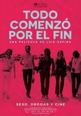 Todo comenzó por el fin